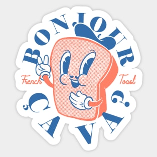 French Toast | Bonjour Ça va? Sticker